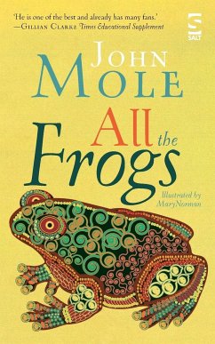 All the Frogs - Mole, John
