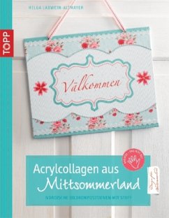 Acrylcollagen aus Mittsommerland - Altmayer, Helga