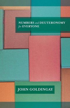 Numbers & Deuteronomy for Everyone - Goldingay, The Revd Dr John (Author)