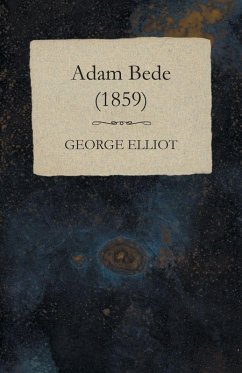 Adam Bede - (1859) Adam Bede - (1859)