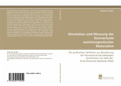 Simulation und Messung der Kernverluste weichmagnetischer Materialien - Stadler, Alexander