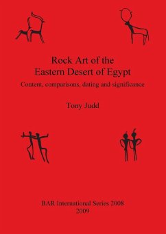 Rock Art of the Eastern Desert of Egypt - Judd, Tony