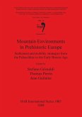 Mountain Environments in Prehistoric Europe