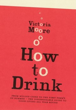 How To Drink - Moore, Victoria