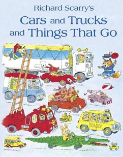 Cars and Trucks and Things that Go - Scarry, Richard