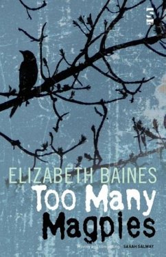 Too Many Magpies - Baines, Elizabeth