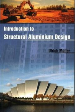 Introduction to Structural Aluminium Design - Muller, Ulrich