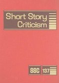 Short Story Criticism: Excerpts from Criticism of the Works of Short Fiction Writers