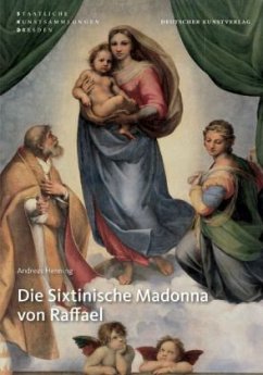Die 'Sixtinische Madonna' von Raffael - Henning, Andreas