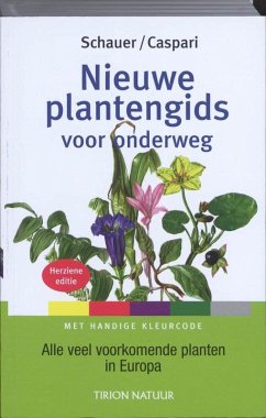 Nieuwe plantengids voor onderweg / druk 1 - Schauer, Thomas