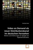 Video on Demand als neuer Distributionskanal im deutschen Fernsehen