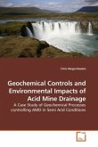 Geochemical Controls and Environmental Impacts of Acid Mine Drainage