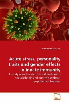 Acute stress, personality traits and gender effects in innate immunity - Faustino, Alessandra
