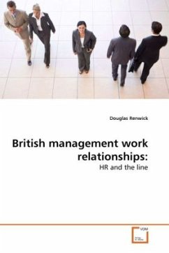 British management work relationships: - Renwick, Douglas