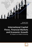 International Capital Flows, Financial Markets and Economic Growth