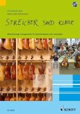 Streicher sind klasse, Mehrstimmige Arrangements, Partitur und Stimmen