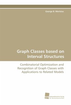 Graph Classes based on Interval Structures - Mertzios, George B.