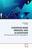 EUROPEAN BANK MERGERS AND ACQUISITIONS