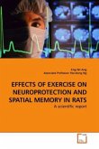 EFFECTS OF EXERCISE ON NEUROPROTECTION AND SPATIAL MEMORY IN RATS