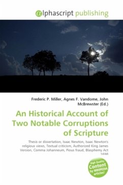An Historical Account of Two Notable Corruptions of Scripture