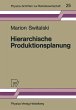 Hierarchische Produktionsplanung - Bild 1