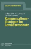 Kompensationslösungen im Gewässerschutz