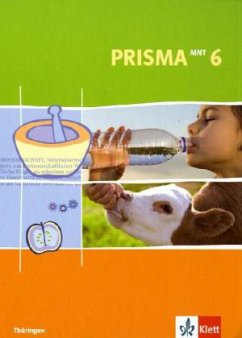 Prisma Mensch - Natur - Technik für Thüringen. Schülerbuch 6. Schuljahr