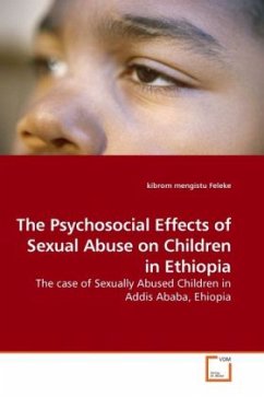 The Psychosocial Effects of Sexual Abuse on Children in Ethiopia - Feleke, kibrom mengistu