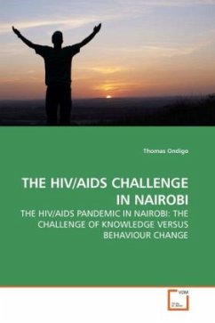 THE HIV/AIDS CHALLENGE IN NAIROBI - Ondigo, Thomas