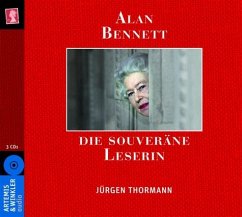 Die souveräne Leserin, 3 Audio-CDs - Bennett, Alan