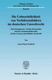 Die Unbeachtlichkeit von Verfahrensfehlern im deutschen Umweltrecht