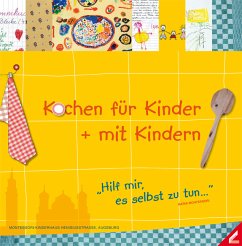 Kochen für Kinder + mit Kindern - Hauser, Heidi;Dumler, Karen