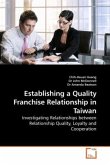 Establishing a Quality Franchise Relationship in Taiwan