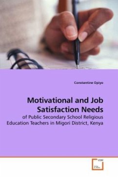 Motivational and Job Satisfaction Needs - Opiyo, Constantine