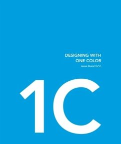 Designing with One Color and Two Colors - Francisco, Maia