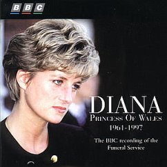 Diana, Princess Of Wales (The BBC Recording Of The Funeral Service) Diana, Princess Of Wales (The BBC Recording Of The Funeral Service)