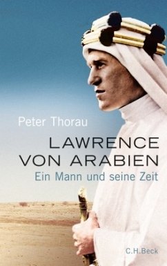 Lawrence von Arabien - Thorau, Peter