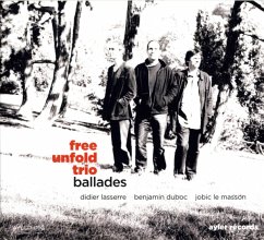 Ballades - Free Unfold Trio