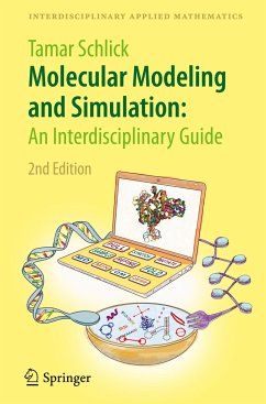 Molecular Modeling and Simulation: An Interdisciplinary Guide - Schlick, Tamar