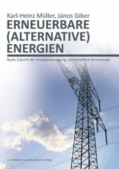 Erneuerbare (alternative) Energien - Müller, Karl-Heinz; Giber, János