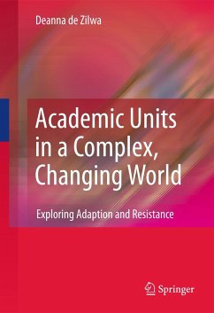 Academic Units in a Complex, Changing World - De Zilwa, Deanna