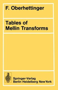 Tables of Mellin Transforms - Oberhettinger, F.