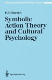 Symbolic Action Theory and Cultural Psychology