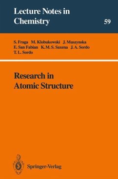 Research in Atomic Structure - Fraga, S.; Klobukowski, M.; Muszynska, J.; Sordo, T. L.; Saxena, K. M. S.; Sordo, J. A.; San Fabian, E.