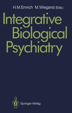 Integrative Biological Psychiatry - Emrich, Hinderk M. and Michael Wiegand