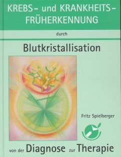 Cover Krebsfrüherkennung und Krankheitsfrüherkennung durch Blutkristallisation