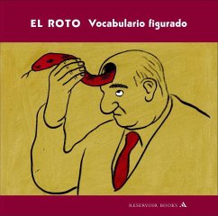 Vocabulario figurado - El Roto