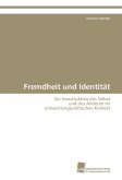 Fremdheit und Identität