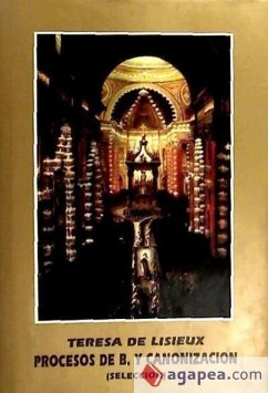 Teresa de Lisieux : procesos de beatificación y canonización (selección) - Pacho, Alberto