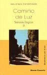 Sermones litúrgicos II. Camino de luz Sermones litúrgicos II. Camino de luz